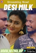 Desi Milk (2023) Hindi NeonX Short Film Watch Online