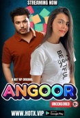 Angoor (2023) HotX Short Film Watch Online