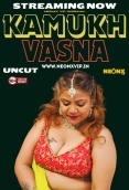 Kamukh Vasna 2024 NeonX Short Film Download