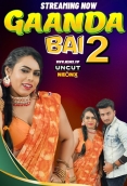 Gaanda Bai 2 NeonX 2024 Short Film Download