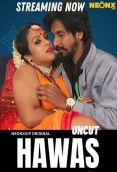 Hawas Uncut 2024 Neonx Short Film Download