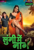Lungi Me Naag 2024 MoodX S01E01 Web Series Download