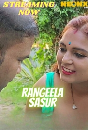 Rangeela Sasur (2023) NeonX Short Film Watch Online (2024)