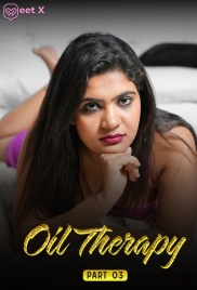 Oil Therapy 3 MeetX 2024 Short Film Download (2024)