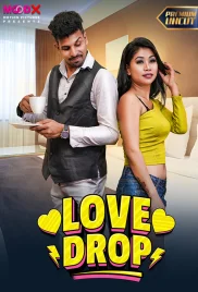 Love Drop 2024 MoodX Hindi Short Film Download (2024)