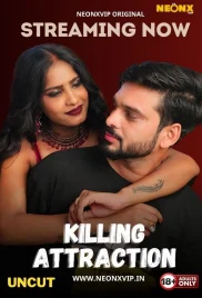 Killing Attraction 2024 NeonX Hindi Short Film Download (2024)