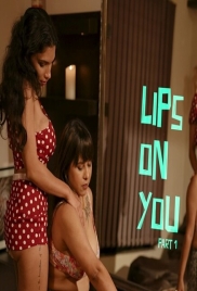 Lips On You Part 1 2024 Resmi Nair Short Film Download (2024)