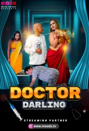 Doctor Darling 2025 MoodX Hot Short Film Download (2025)