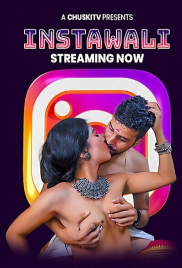 Instawali 2025 Chuskitv Hot Short Film Download (2025)