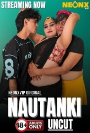 Nautanki (2025) NeonX Hot Short Film Download (2025)