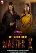 Master X (2023) MoodX S01E02 Web Series Watch Online