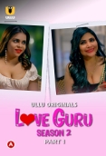 Love Guru (2023) S02 Part 1 Web Series Watch Online
