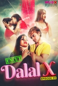 Dalal X (2023) MoodX S01E03 Web Series Watch Online