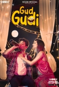 Gud Gudi (2023) WOOW S01 Complete Web Series Watch Online