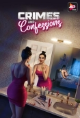 Crimes and Confessions (2023) S02E01T10 Hindi Web Series Download
