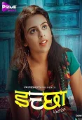 Ichchha 2024 PrimeShots S01E02 Web Series Download