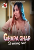 Ghapa Ghap 2024 LookEnt S01E01T04 Web Series Download