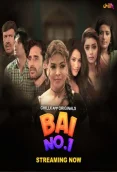 Bai No 1 2024 S01E01T03 ChillX Web Series Download