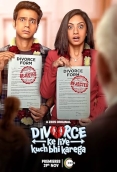 Divorce Ke Liye Kuch Bhi Karega 2024 Hindi S01 Web Series Download