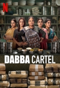 Dabba Cartel 2025 Hindi S01 Netflix Web Series Download