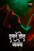 Imaan Dol Jayega (2025) 9redmovies S01 E01-02 Web Series