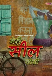 Meri Seal Todo (2023) Chikuapp S01E01T02 Web Series Watch Online (2024)