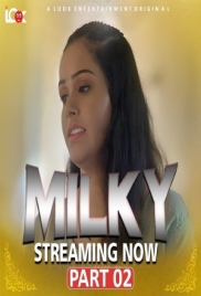 Milky (2024) S01 Part 02 Hindi Web Series Download (2024)