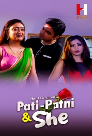 Pati Patni and She (2023) HuntCinema S01 Part 2 Web Series Download (2024)
