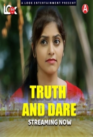 Truth And Dare (2024) S01E01T02 Look Web Series Download (2024)