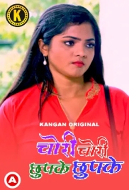 Chori Chori Chupke Chupke (2023) Kangan S01 Part 1 Web Series Download (2024)
