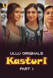 Kasturi 2024 S01 Part 1 Ullu Web Series Download (2024)