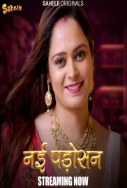 Nayi Padosan 2024 Sahelii S01E01 Web Series Download (2024)