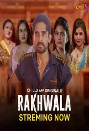 Rakhwala 2024 ChillX S01E01T05 Web Series Download (2024)