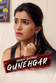 Gunehgar 2024 Mastram S01E01T02 Web Series Download (2024)