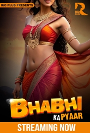 Bhabhi Ka Pyaar 2025 RioPlus S01E01T03 Web Series Download (2025)