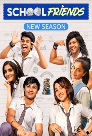 School Friends 2025 Hindi S03 Complete Web Series Download (2025)
