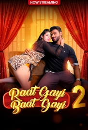 Raat Gai Baat Gai 2025 MoodX S01E02 Web Series Download (2025)
