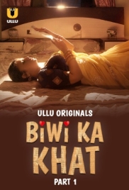 Biwi Ka Khat Part 01 (2025) Ullu S01 Web Series Download (2025)