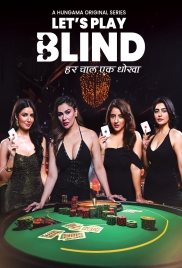 Lets Play Blind (2025) Hindi S01 Complete Web Series (2025)