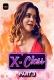 X Class (2023) Voovi S01 Part 3 Web Series Watch Online