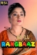 Rangbaaz (2025) Bullapp S01E01T02 Web Series Download