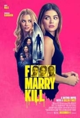 F*** Marry Kill 2024 Hindi Dubbed Movie HDRip Download